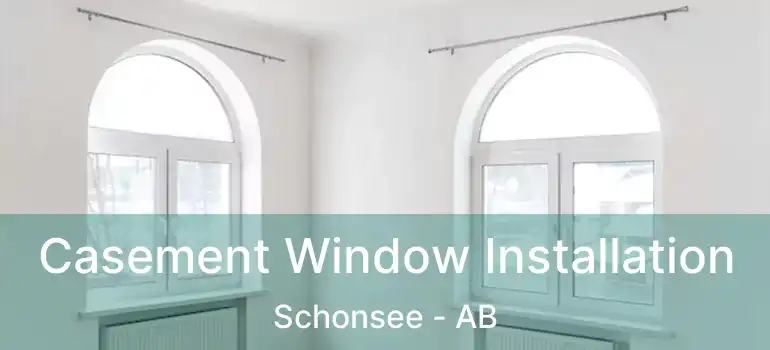  Casement Window Installation Schonsee - AB