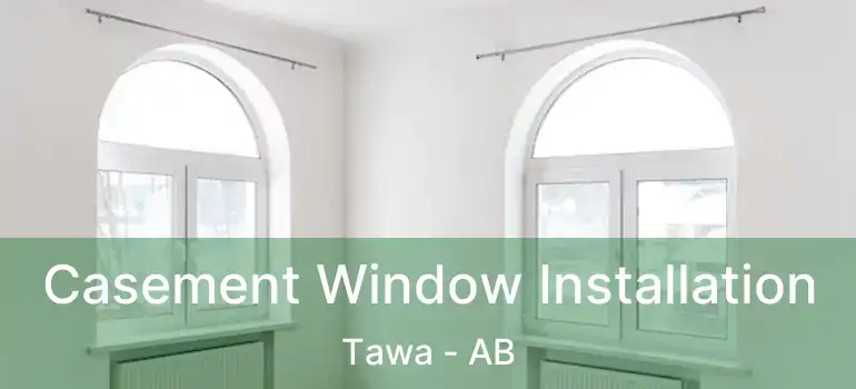  Casement Window Installation Tawa - AB