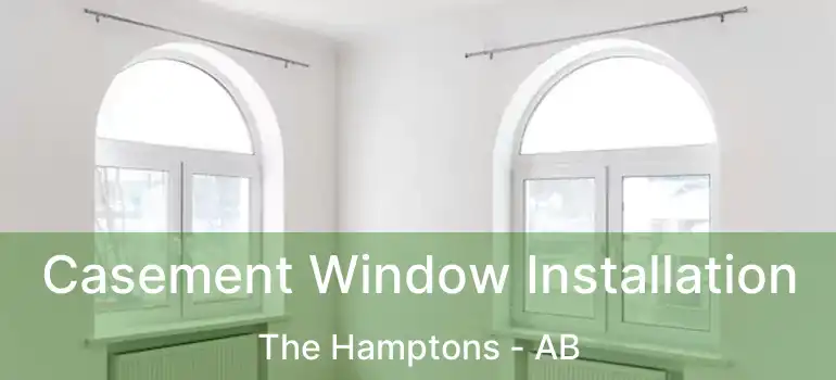  Casement Window Installation The Hamptons - AB