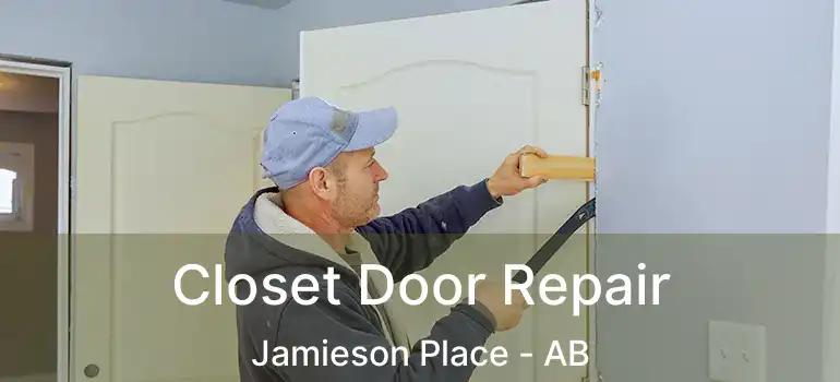  Closet Door Repair Jamieson Place - AB