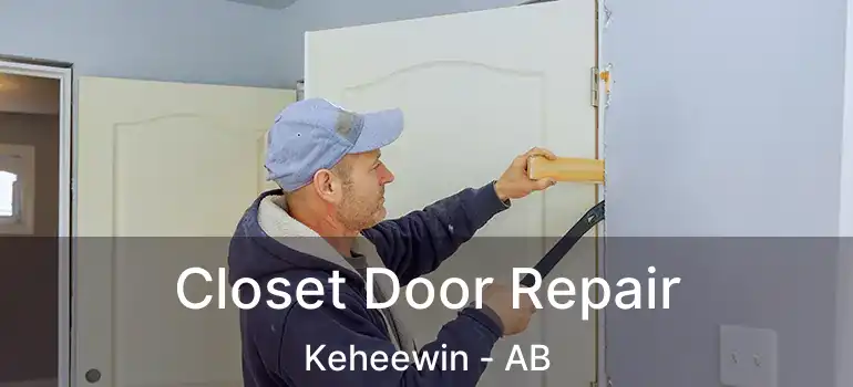  Closet Door Repair Keheewin - AB