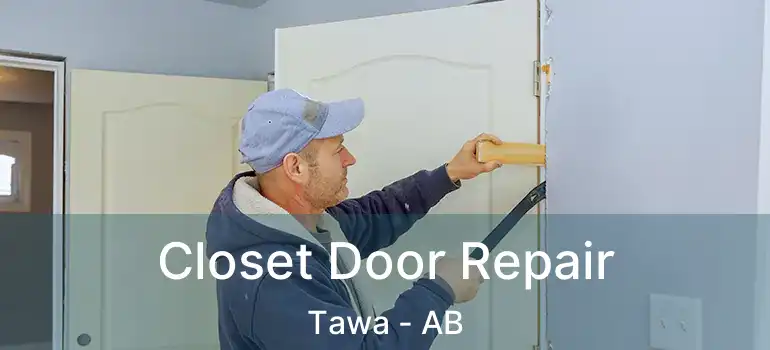  Closet Door Repair Tawa - AB