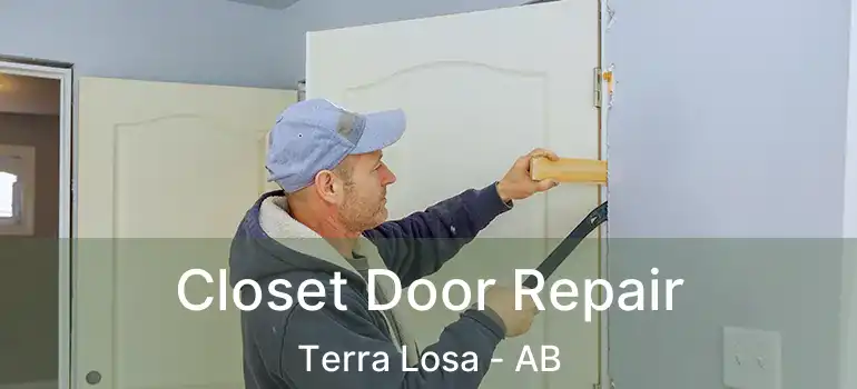  Closet Door Repair Terra Losa - AB