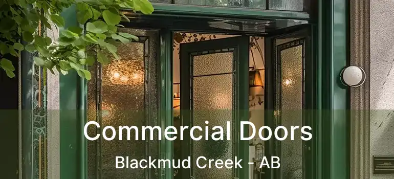  Commercial Doors Blackmud Creek - AB