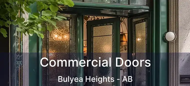  Commercial Doors Bulyea Heights - AB