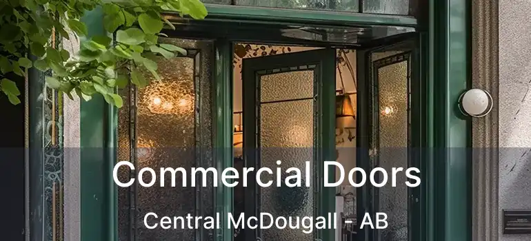  Commercial Doors Central McDougall - AB