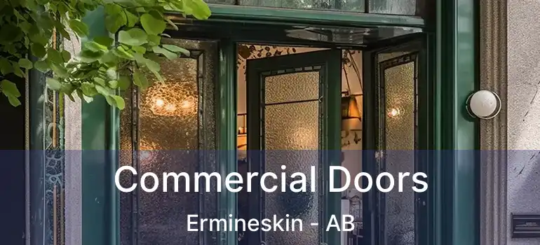  Commercial Doors Ermineskin - AB