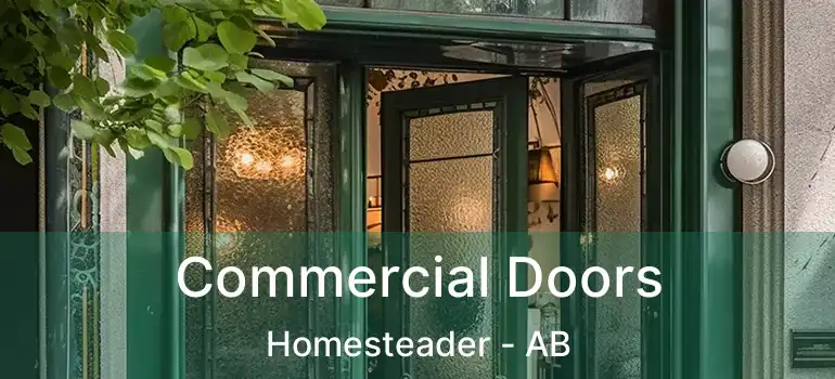  Commercial Doors Homesteader - AB