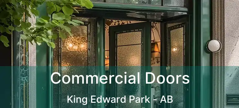  Commercial Doors King Edward Park - AB