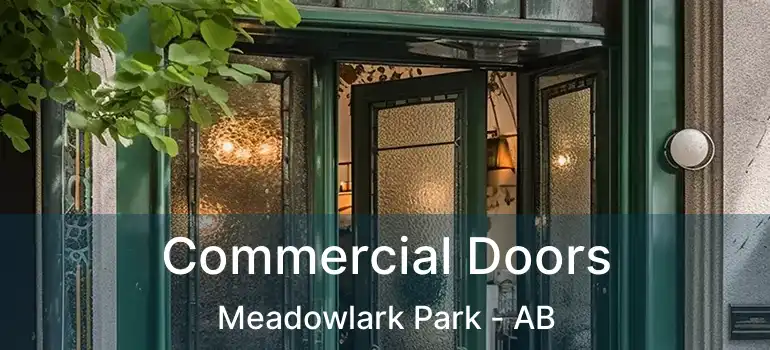  Commercial Doors Meadowlark Park - AB