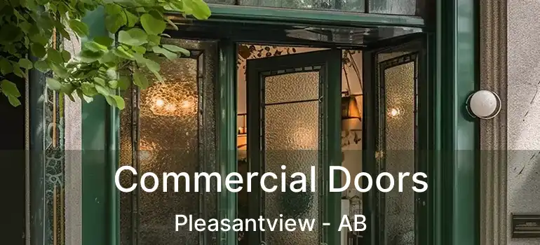  Commercial Doors Pleasantview - AB