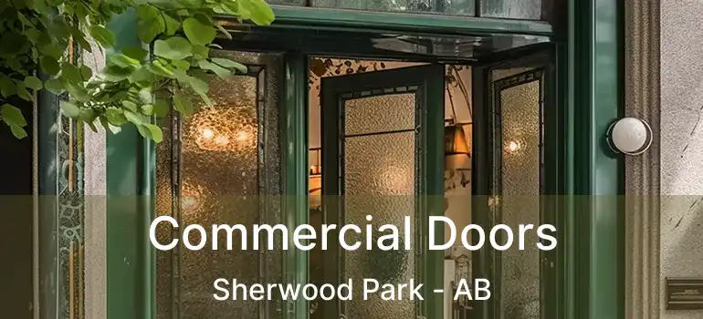  Commercial Doors Sherwood Park - AB