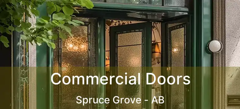  Commercial Doors Spruce Grove - AB