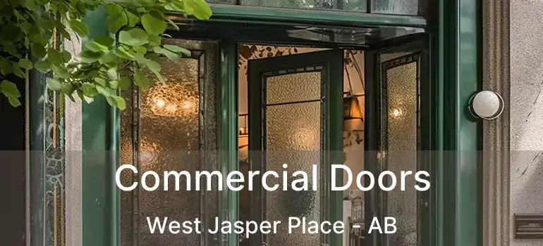  Commercial Doors West Jasper Place - AB