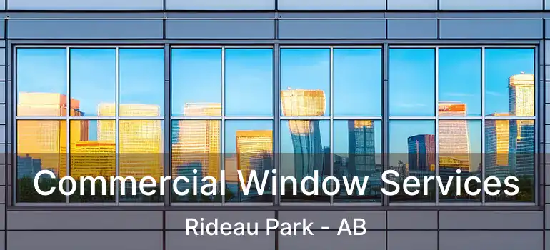 Commercial Window Services Rideau Park - AB