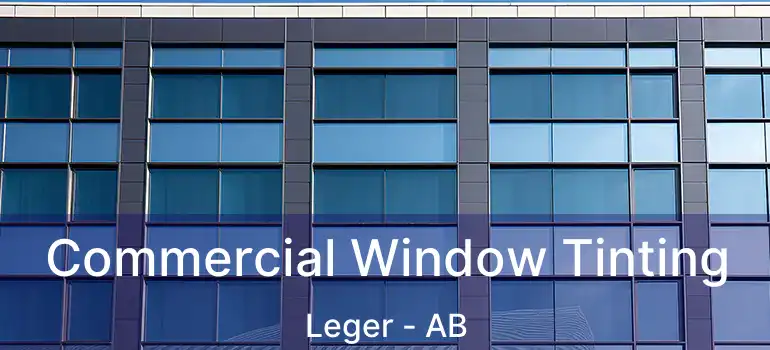  Commercial Window Tinting Leger - AB