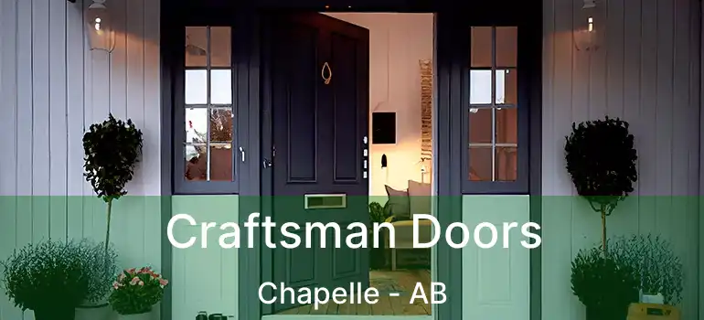  Craftsman Doors Chapelle - AB