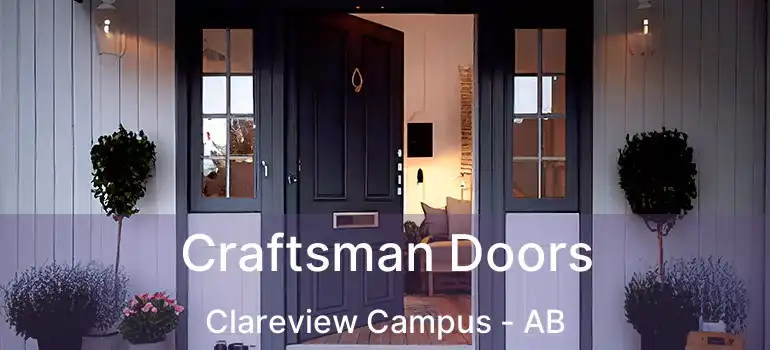  Craftsman Doors Clareview Campus - AB