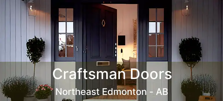  Craftsman Doors Northeast Edmonton - AB