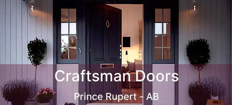  Craftsman Doors Prince Rupert - AB