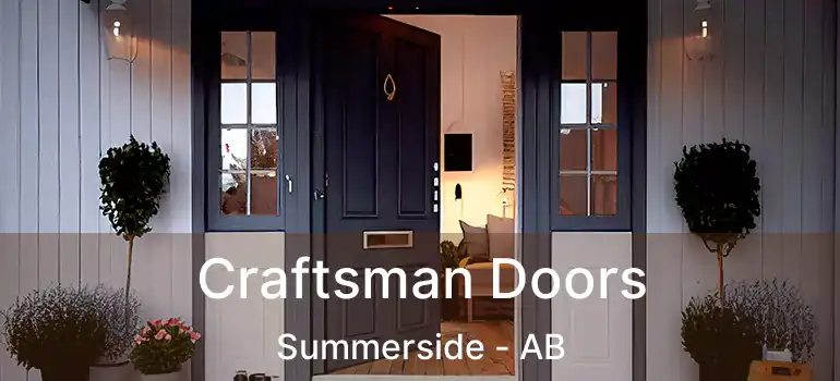  Craftsman Doors Summerside - AB