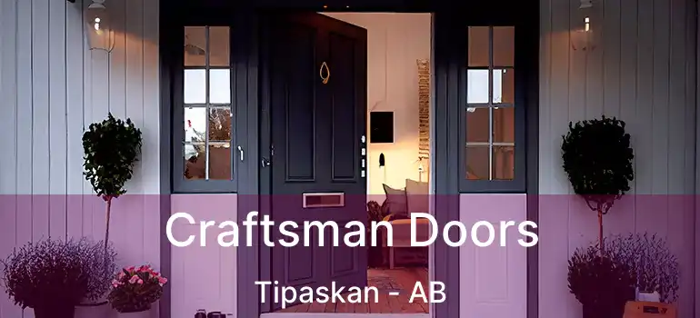  Craftsman Doors Tipaskan - AB