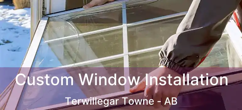  Custom Window Installation Terwillegar Towne - AB