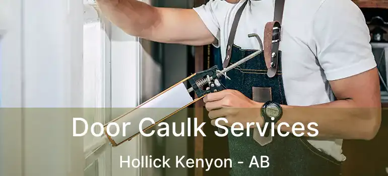  Door Caulk Services Hollick Kenyon - AB