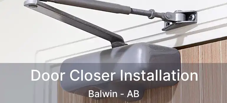  Door Closer Installation Balwin - AB