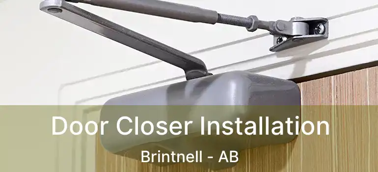  Door Closer Installation Brintnell - AB
