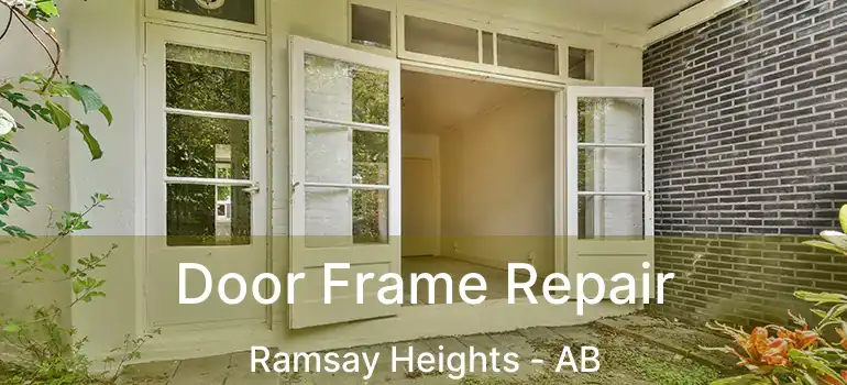  Door Frame Repair Ramsay Heights - AB