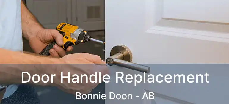  Door Handle Replacement Bonnie Doon - AB