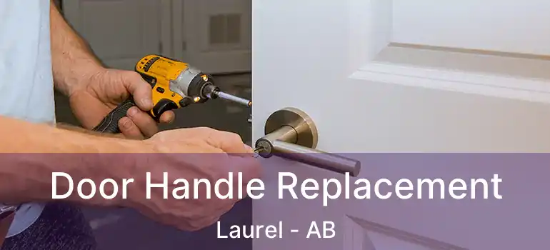  Door Handle Replacement Laurel - AB