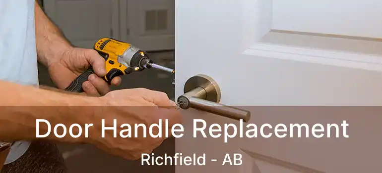  Door Handle Replacement Richfield - AB