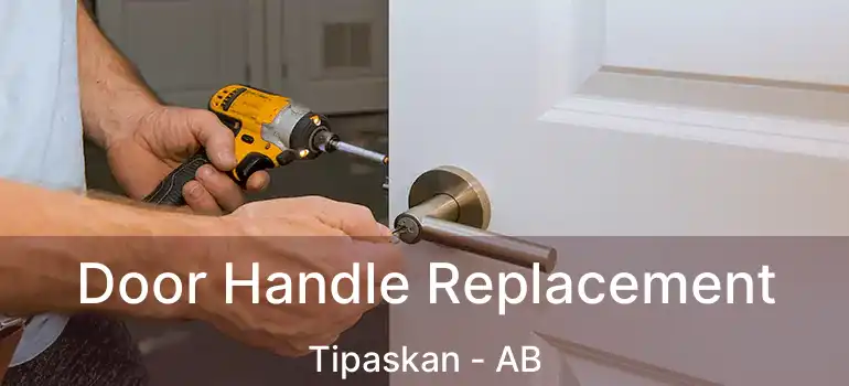  Door Handle Replacement Tipaskan - AB
