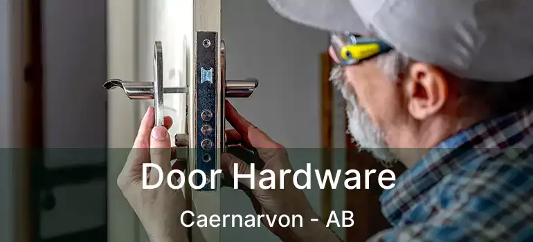  Door Hardware Caernarvon - AB