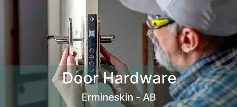  Door Hardware Ermineskin - AB