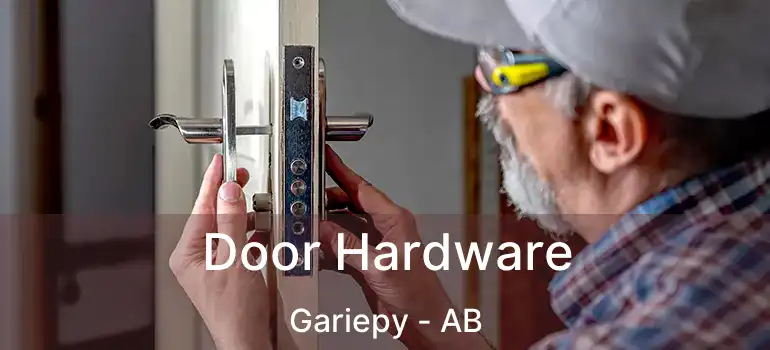  Door Hardware Gariepy - AB
