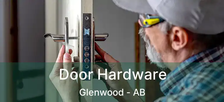  Door Hardware Glenwood - AB