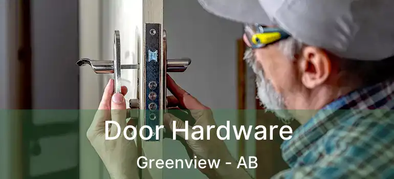  Door Hardware Greenview - AB