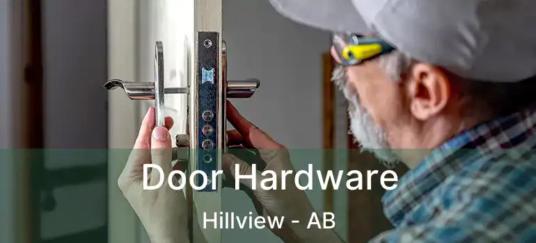  Door Hardware Hillview - AB