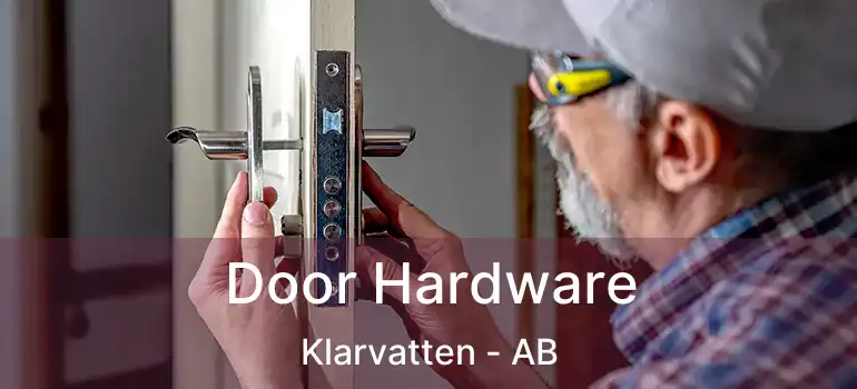  Door Hardware Klarvatten - AB