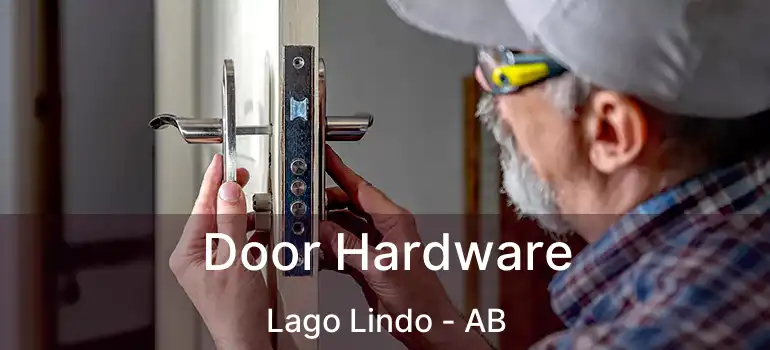  Door Hardware Lago Lindo - AB
