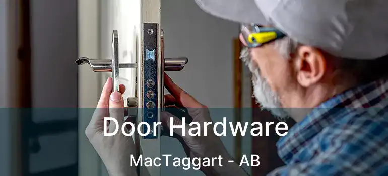  Door Hardware MacTaggart - AB
