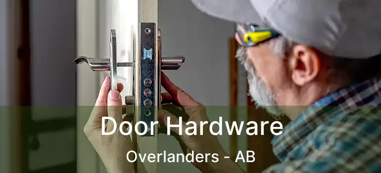  Door Hardware Overlanders - AB