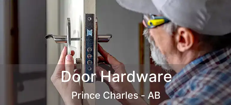  Door Hardware Prince Charles - AB