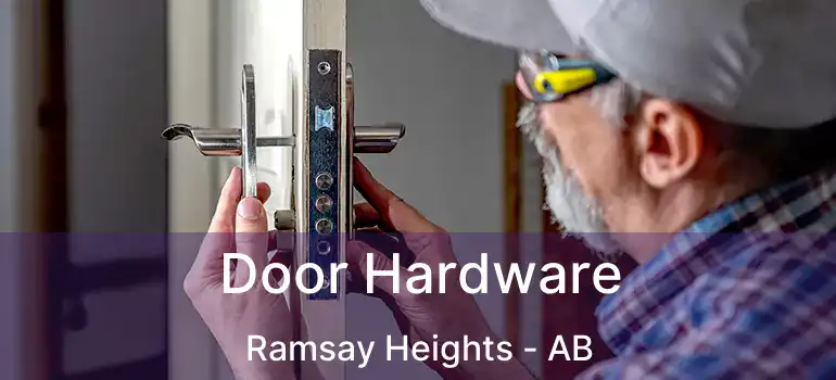  Door Hardware Ramsay Heights - AB