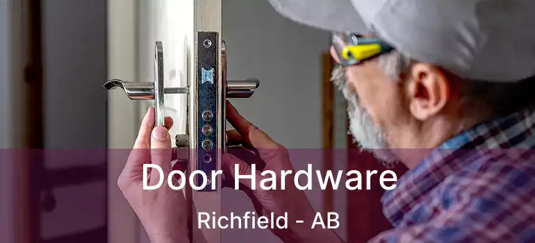  Door Hardware Richfield - AB