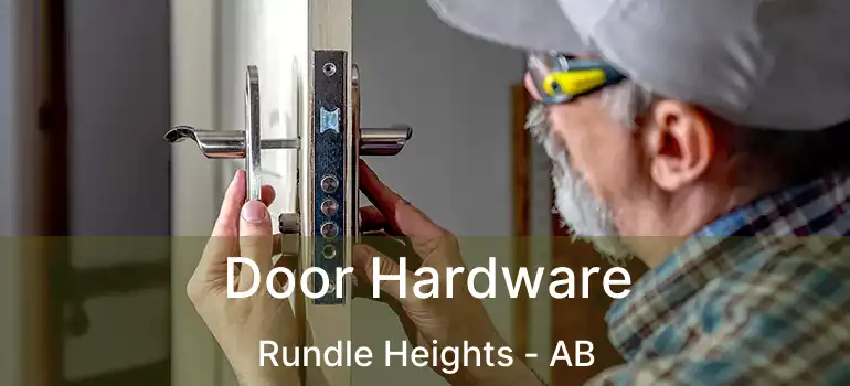  Door Hardware Rundle Heights - AB