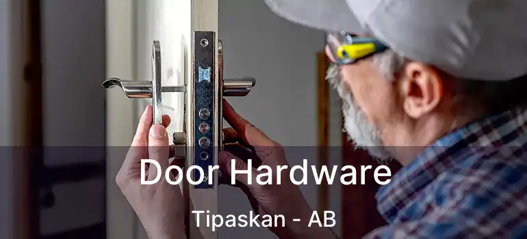  Door Hardware Tipaskan - AB